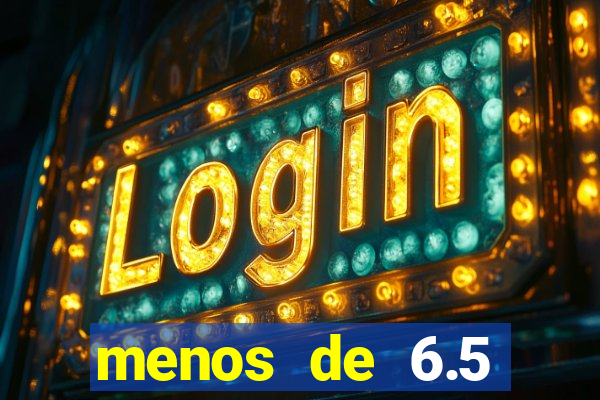 menos de 6.5 escanteios o que significa